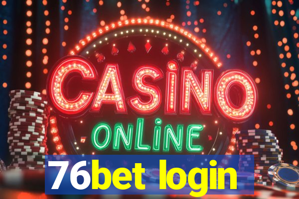 76bet login